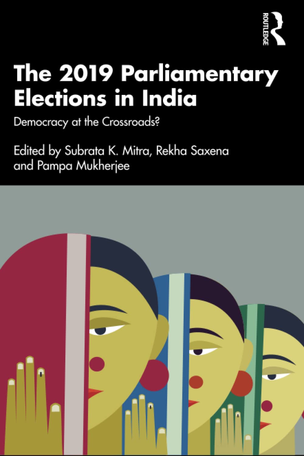 The 2019 Parliamentary Elections in India