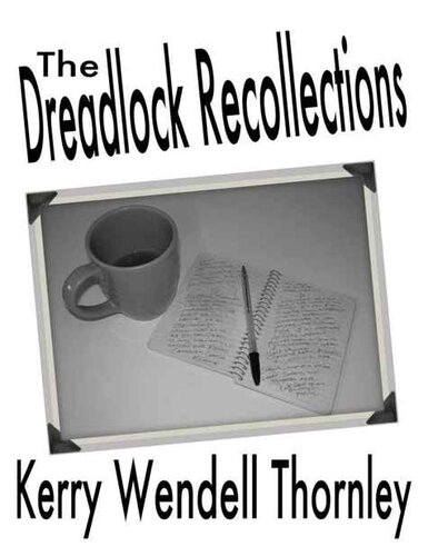 The Dreadlock Recollections