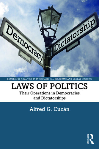 Laws of Politics: Their Operations in Democracies and Dictatorships