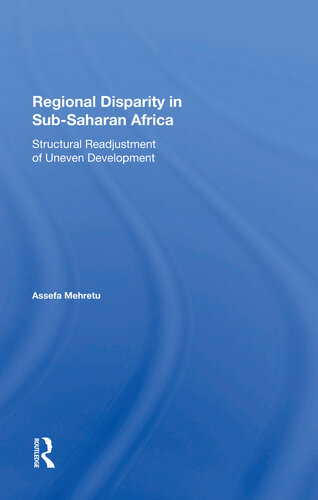 Regional Disparity in Sub-Saharan Africa: Structural Readjustment of Uneven Development