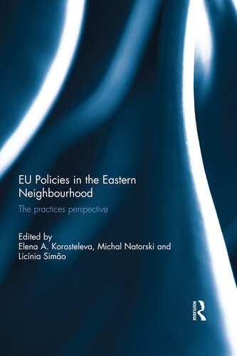 Eu Policies in the Eastern Neighbourhood: The Practices Perspective