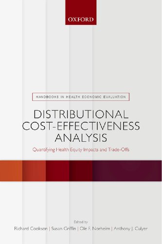 Distributional Cost-Effectiveness Analysis: Quantifying Health Equity Impacts and Trade-Offs