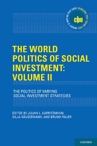 The World Politics of Social Investment, Volume II: Political Dynamics of Reform