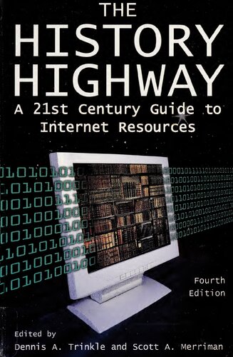 The History Highway: A 21st-century Guide to Internet Resources