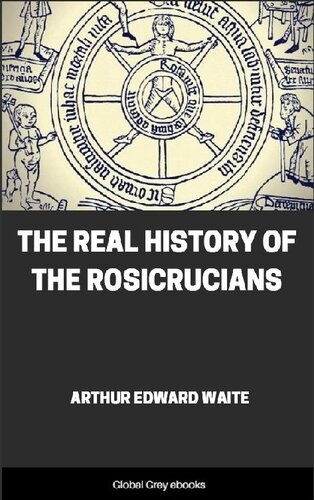 The Real History Of The Rosicrucians