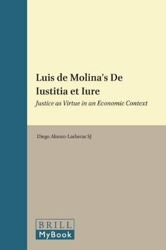 Luis de Molina's De Iustitia et Iure (Studies in the History of Christian Traditions)