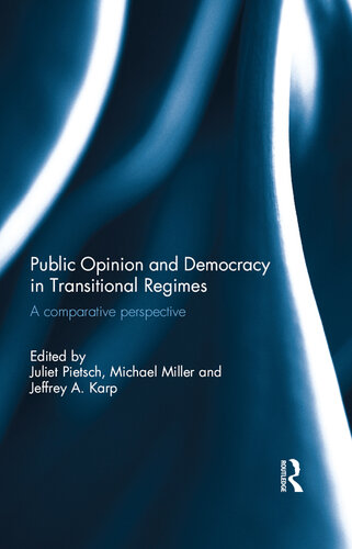 Public Opinion and Democracy in Transitional Regimes: A Comparative Perspective