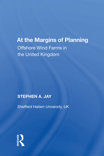 At the Margins of Planning: Offshore Wind Farms in the United Kingdom