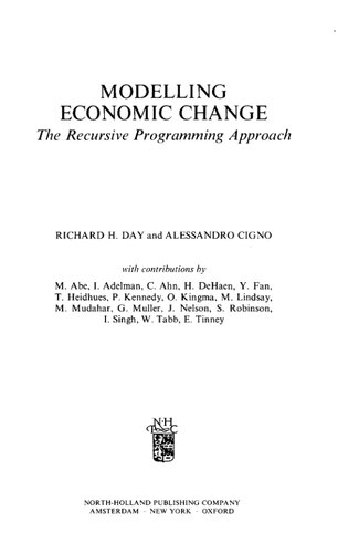 Modelling economic change: the recursive programming approach