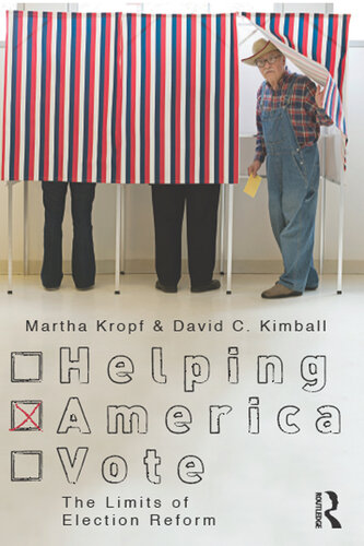 Helping America Vote: The Limits of Election Reform