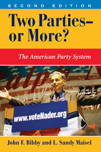 Two Parties--Or More?: The American Party System