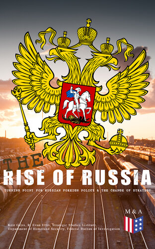 The Rise of Russia - the Turning Point for Russian Foreign Policy: Russia's Military Interventions in Ukraine and Syria, Interference With the U.S. Presidential Elections, Engagement With Latin America & Interests in Sub-Saharan Africa