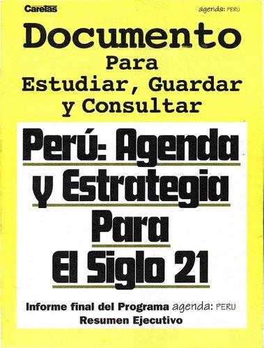 Perú: Agenda y estrategia para el siglo 21. Informe final del programa 