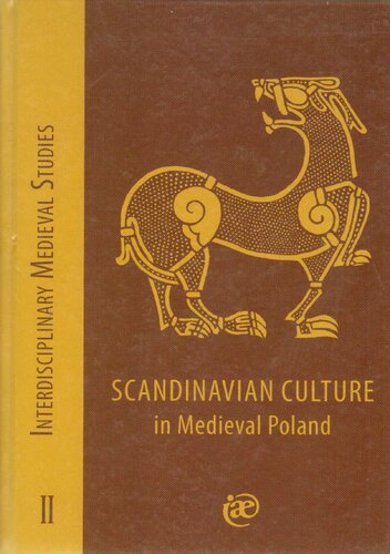 Scandinavian Culture in Medieval Poland