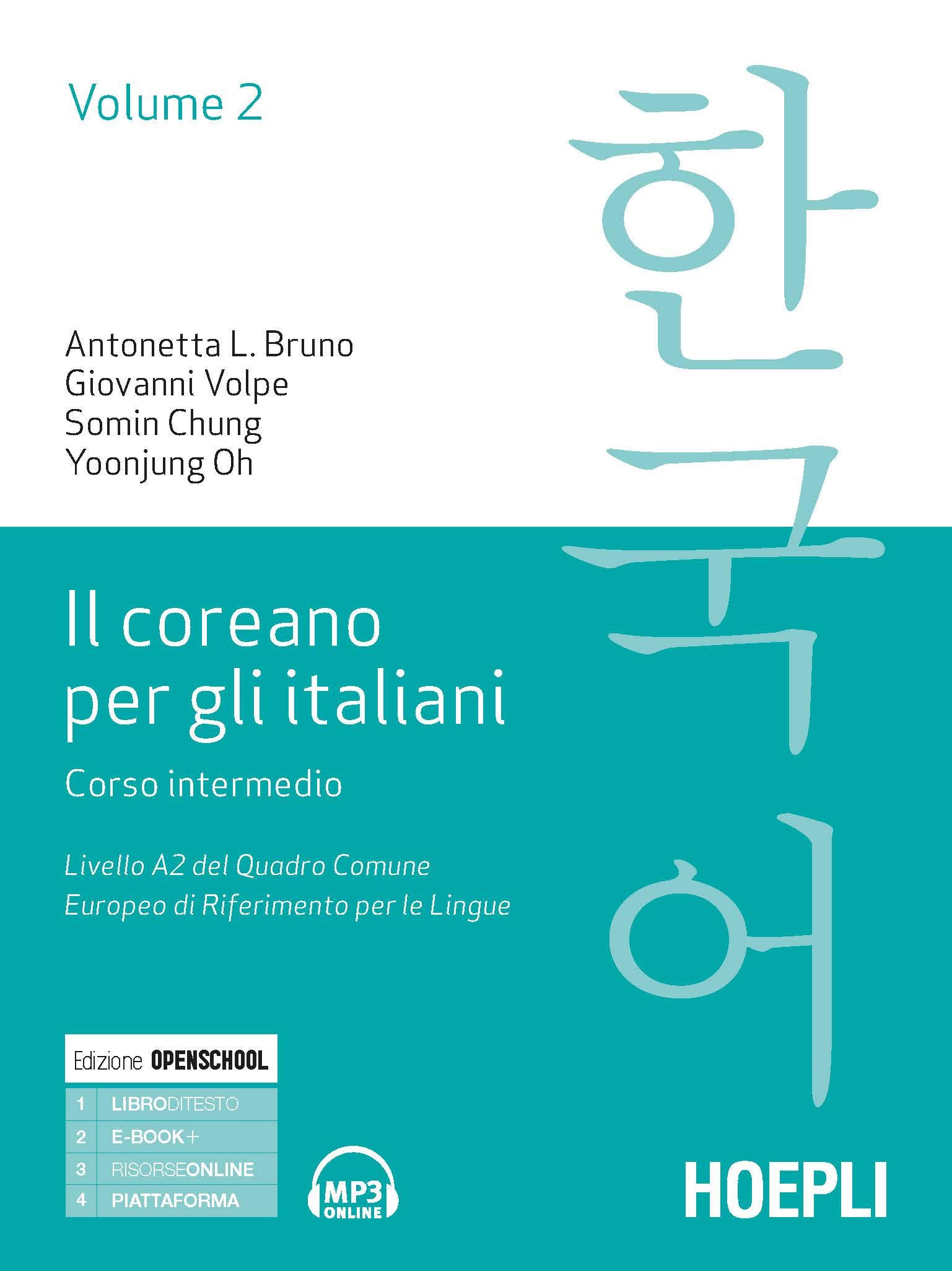 Il coreano per italiani. Corso intermedio. Livello A2 del quadro comune europeo di riferimento per le lingue (Vol. 2)