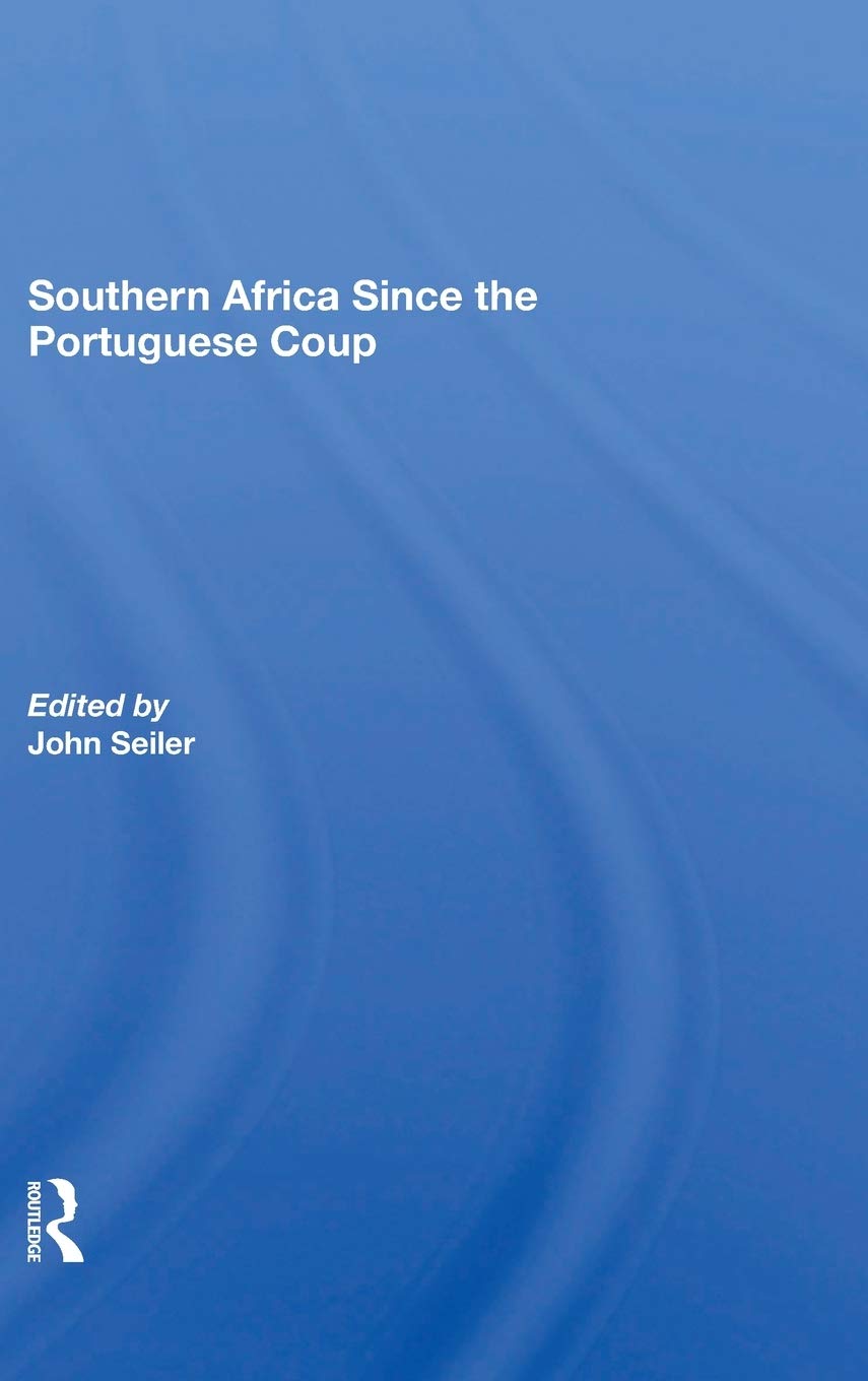 Southern Africa Since The Portuguese Coup