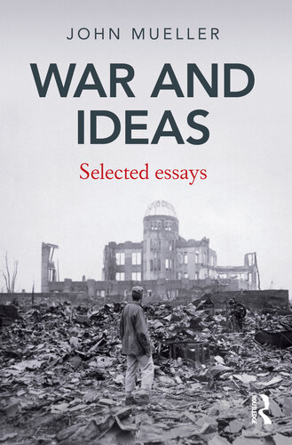 War and Ideas: Selected Essays