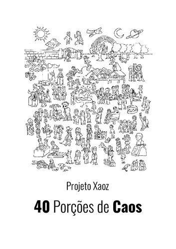 40 Porções de Caos