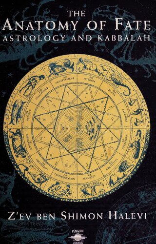 The Anatomy of Fate: Astrology and Kabbalah