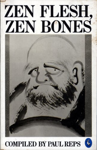 Zen flesh, Zen bones