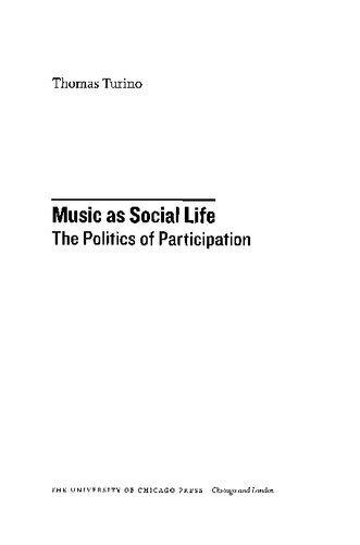 Music as Social Life: The Politics of Participation