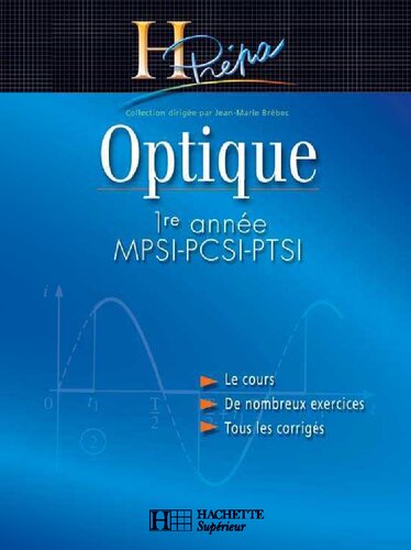 Optique 1re année, MPSI-PCSI-PTSI