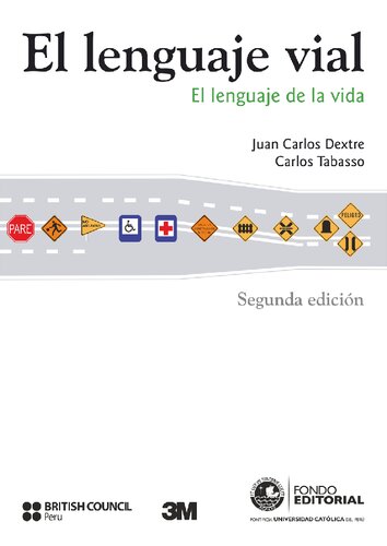 El lenguaje vial. El lenguaje de la vida