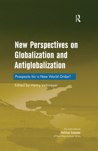 New Perspectives on Globalization and Antiglobalization: Prospects for a New World Order?