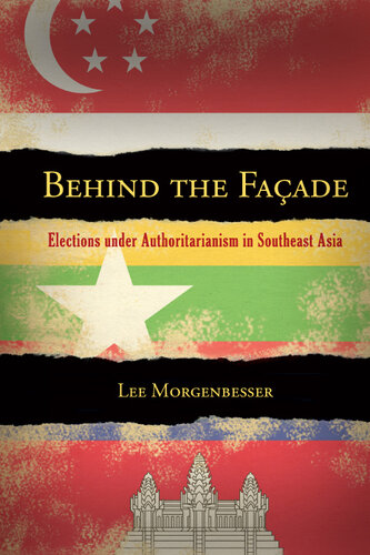 Behind the Facade: Elections Under Authoritarianism in Southeast Asia