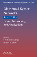 Distributed Sensor Networks, Second Edition: Sensor Networking and Applications