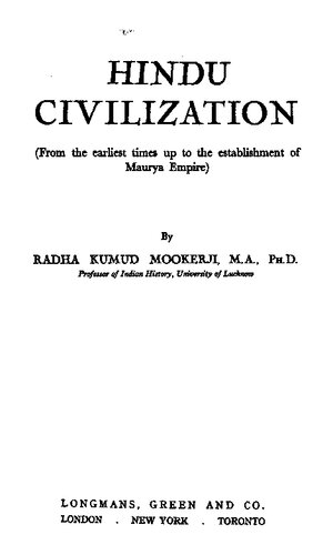 Hindu Civilization (From the earliest times up to the establishment of Maurya Empire)