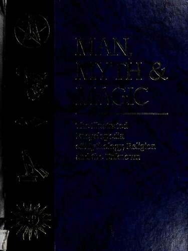 Man, Myth and Magic: The Illustrated Encyclopedia of Mythology, Religion and the Unknown