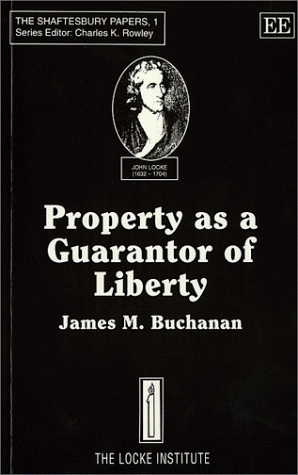 Property As a Guarantor of Liberty (Shaftesbury Papers)