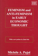 Feminism and Anti-feminism in Early Economic Thought