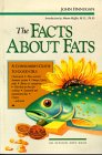 The Facts about Fats: A Consumer's Guide to Good Oils