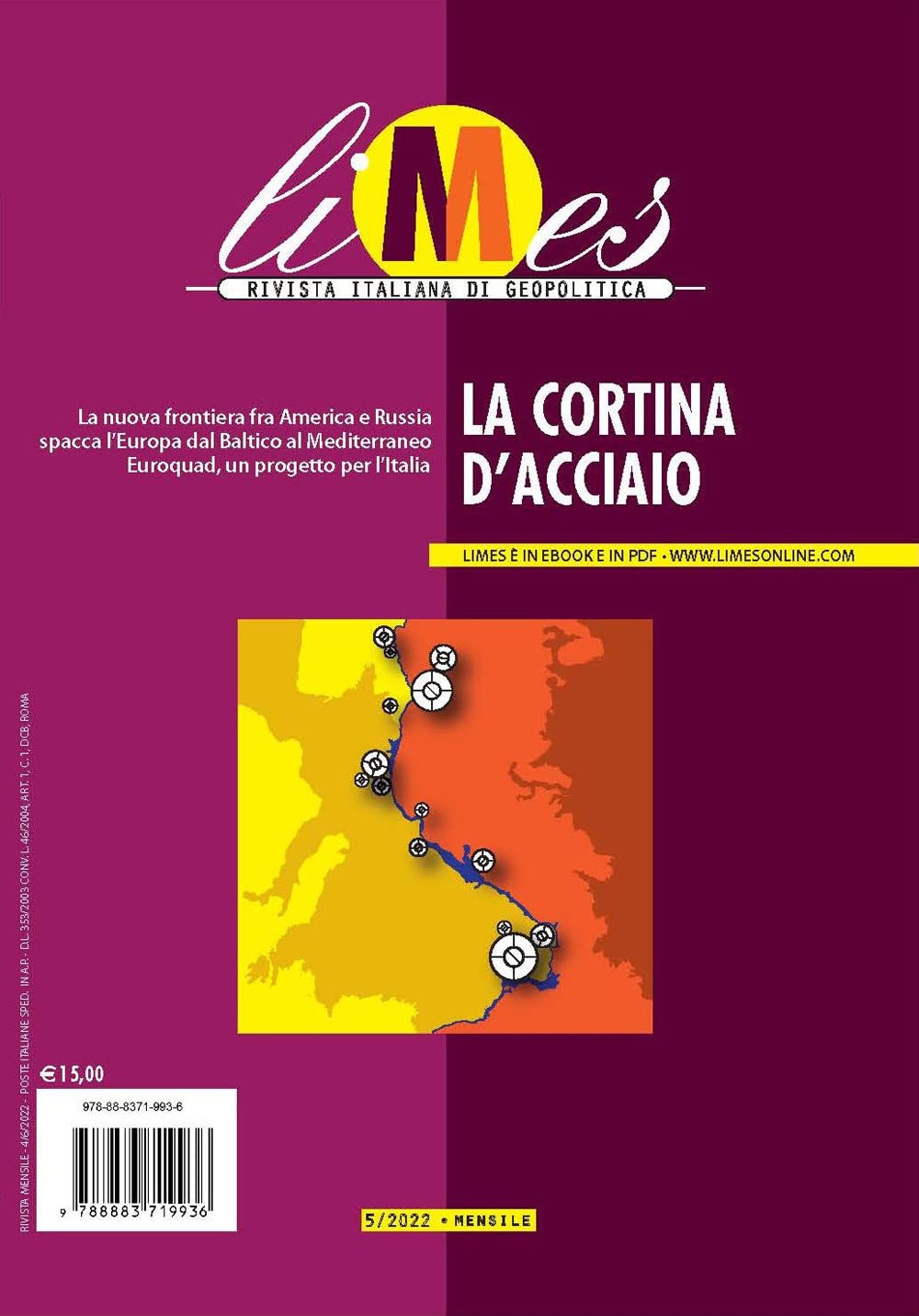 Limes 5/2022. Rivista italiana di geopolitica. La cortina di acciaio