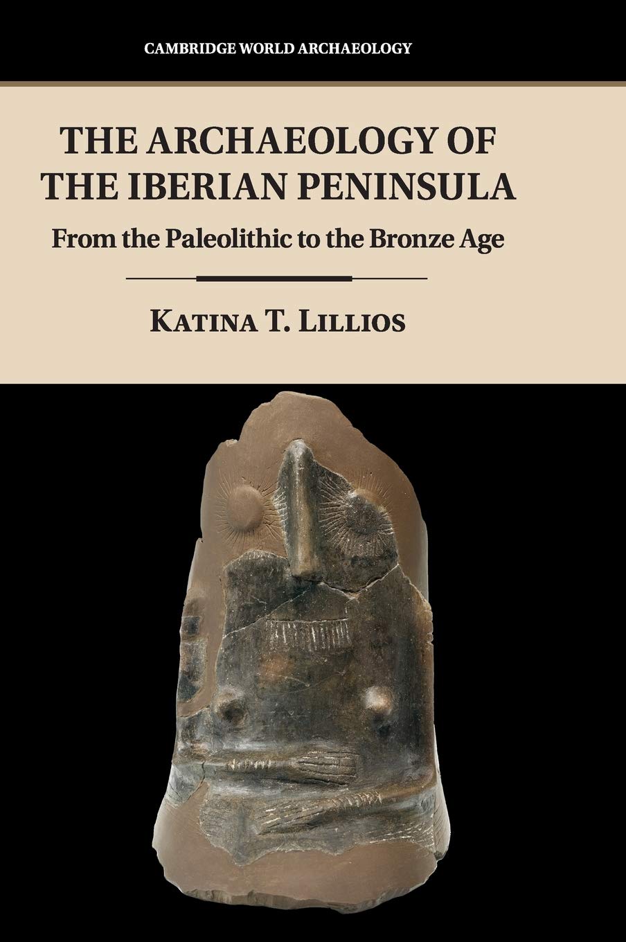 The Archaeology of the Iberian Peninsula: From the Paleolithic to the Bronze Age