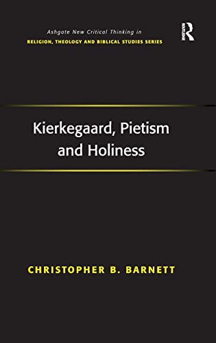 Kierkegaard, Pietism and Holiness