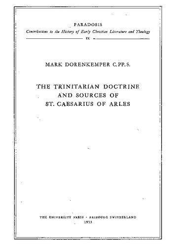 The Trinitarian Doctrine and Sources of St. Caesarius of Arles