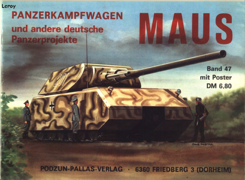 Panzerkampfwagen Maus und andere deutsche panzerprojekte