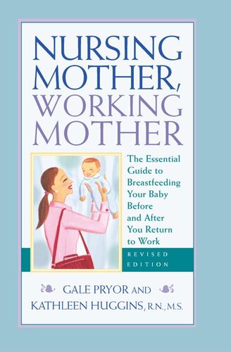 Nursing Mother, Working Mother