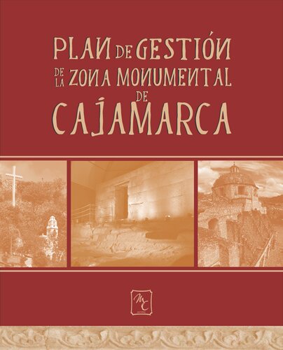 Plan de gestión de la zona monumental de Cajamarca