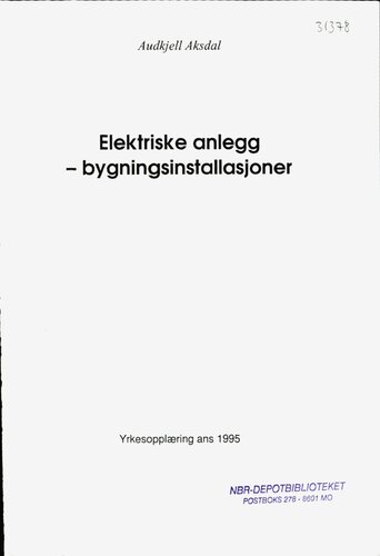 Elektriske anlegg - bygningsinstallasjoner