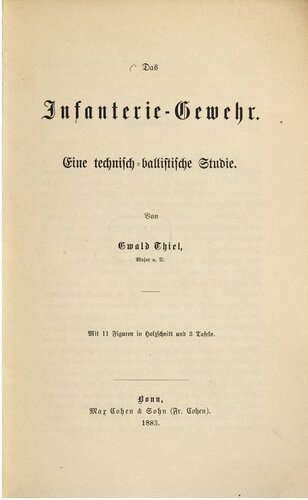 Das Infanterie-Gewehr : eine technisch-ballistische Studie