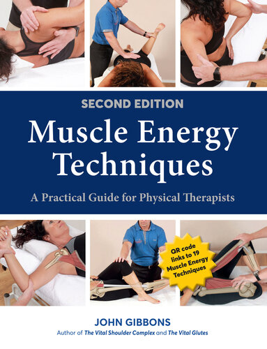 Muscle Energy Techniques: A Practical Guide for Physical Therapists