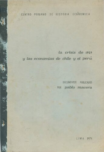 La crisis de 1929 y las economías de Chile y el Perú. Documentos