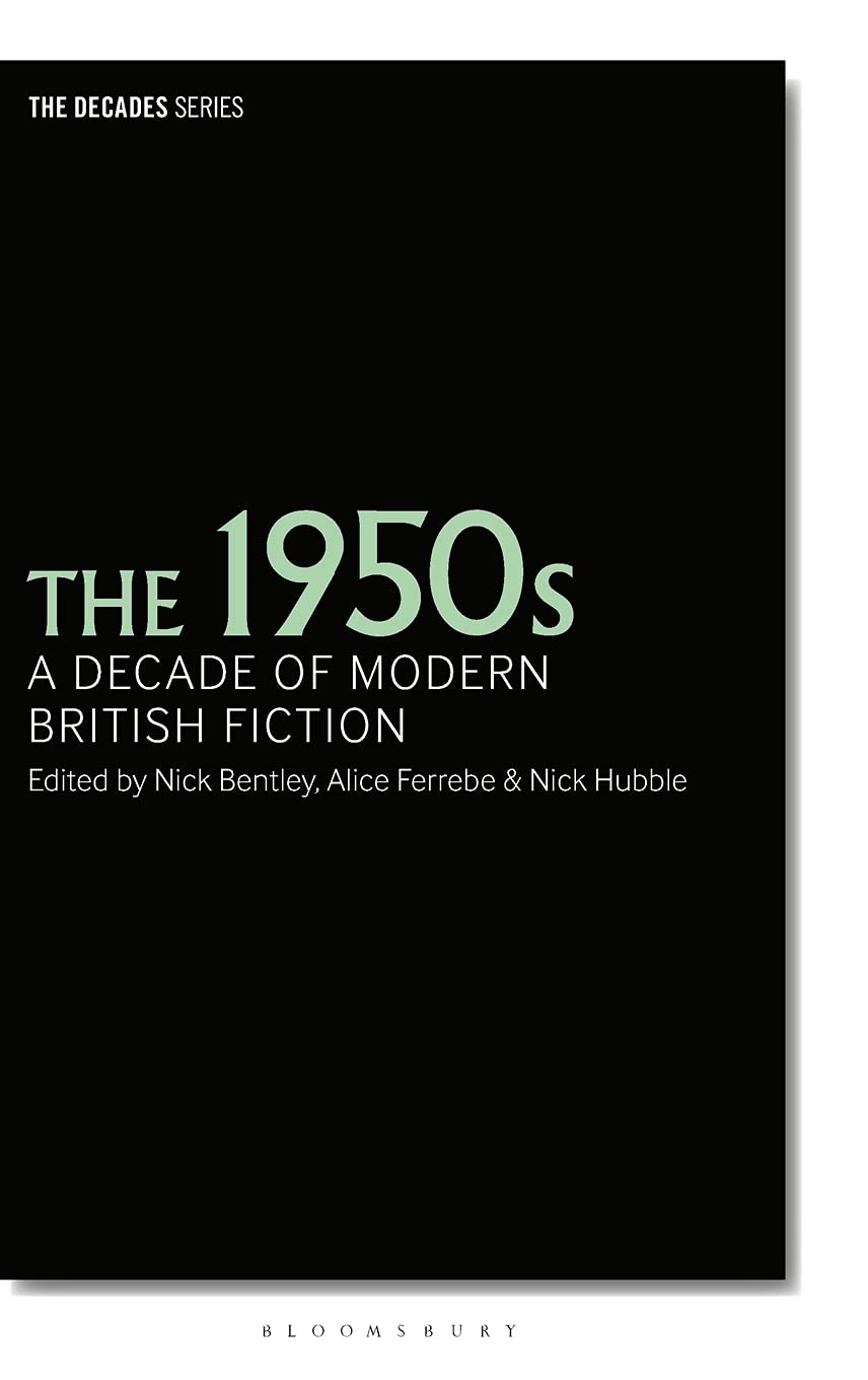 The 1950s: A Decade of Modern British Fiction