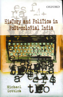 History and Politics in Post-Colonial India