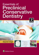 Essentials of Preclinical  Conservative Dentistry