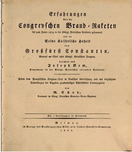 Erfahrungen über die Congrevschen Brand-Raketen bis zum Jahre 1819 in der Königl. Polnischen Artillerie gesammelt